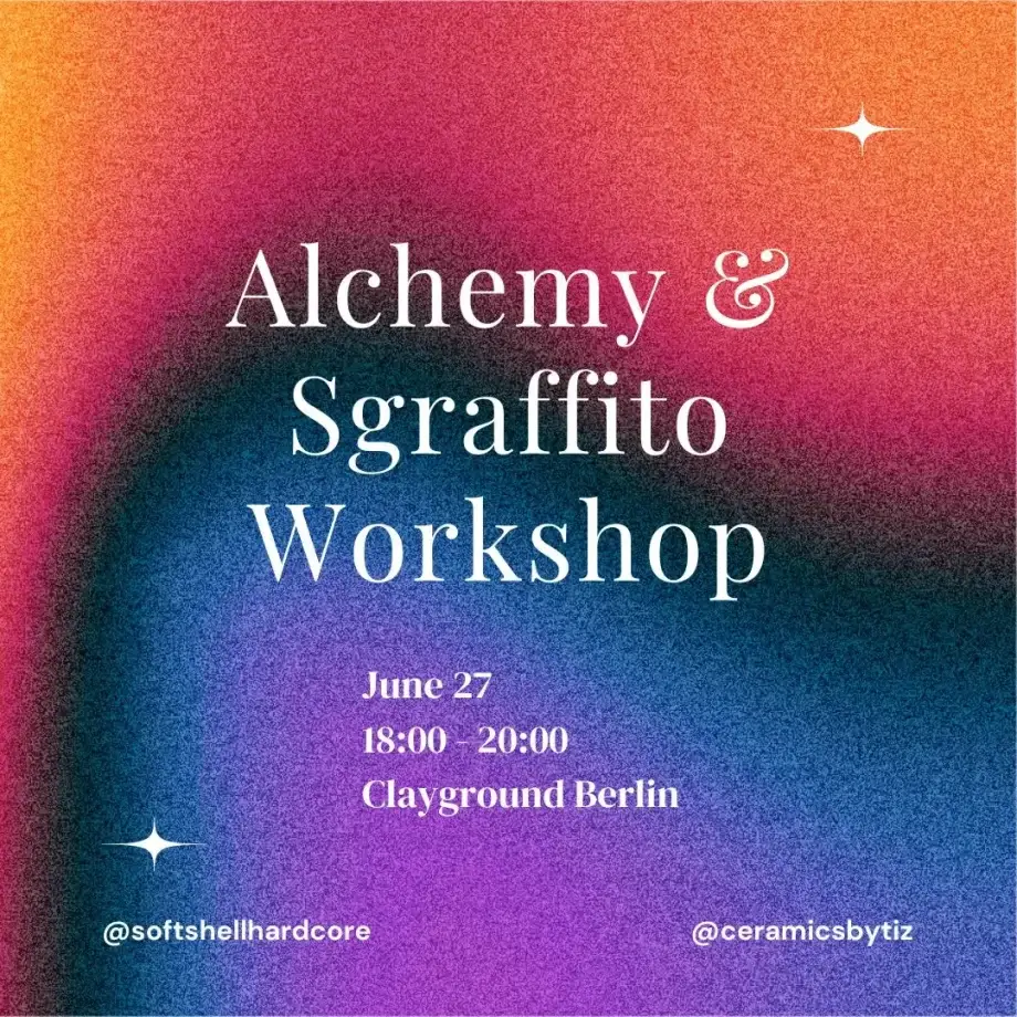 Alchemy & Sgraffito Workshop - June 27